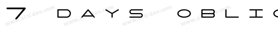 7 days oblique字体转换
